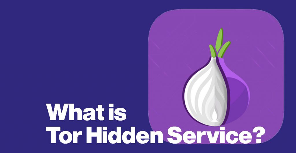 what is tor hidden service