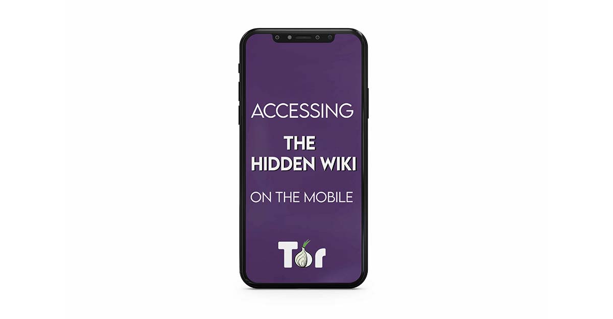Accessing the hidden wiki on the mobile