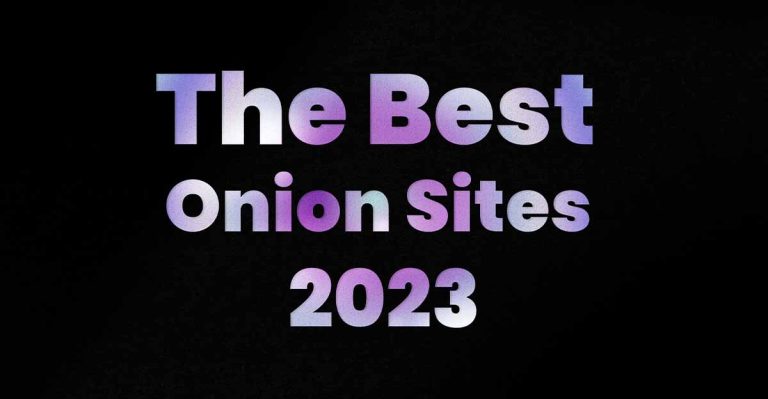 The best onion sites 2023
