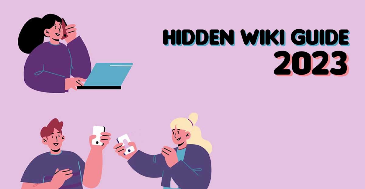 The Hidden Wiki guide