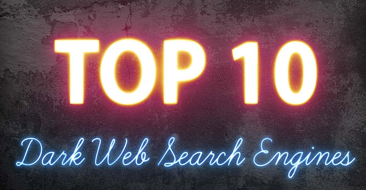 top 10 dark web search engines